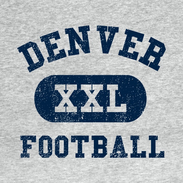 Denver Football III by sportlocalshirts